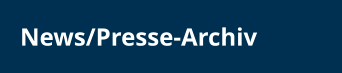 News/Presse-Archiv