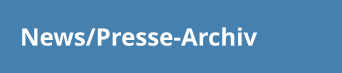 News/Presse-Archiv